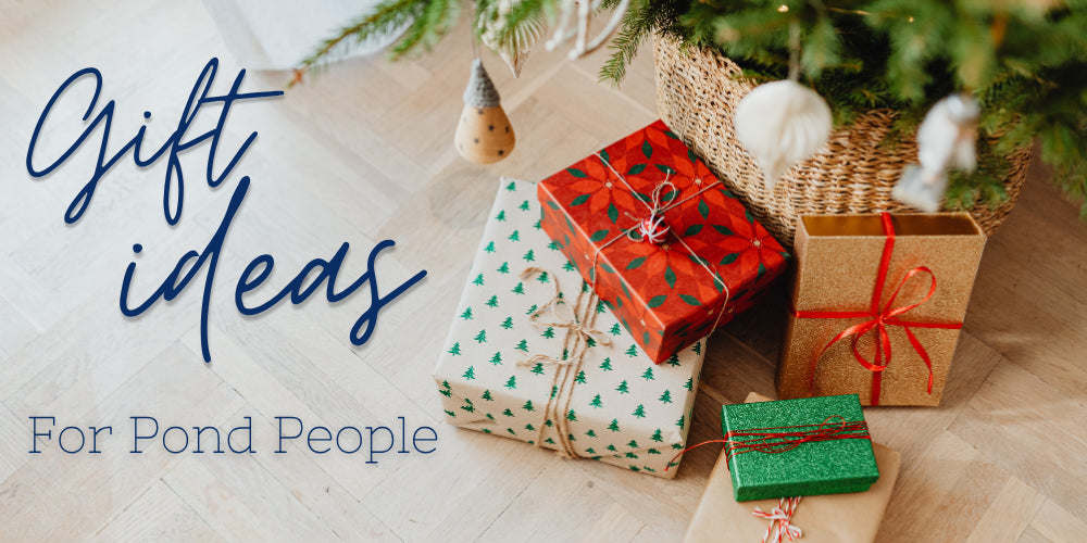 Gifts for Pond Lovers